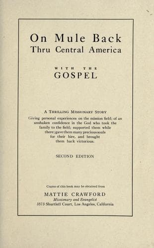 On Mule Back Thru Central America with the Gospel