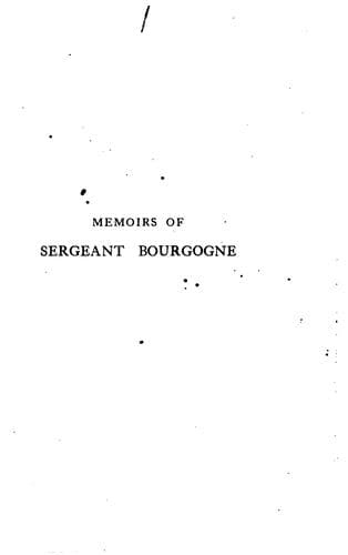 Memoirs of Sergeant Bourgogne, 1812-1813