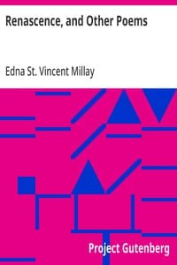 Renascence, and Other Poems