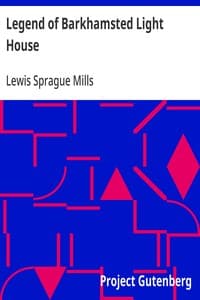 Legend of Barkhamsted Light House: A Tale from the Litchfield Hills of Connecticut