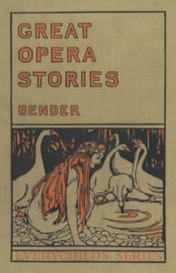 Great opera stories : $b taken from original sources in old German