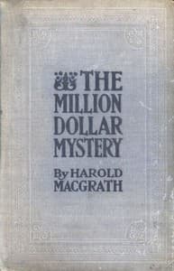 The Million Dollar Mystery: Novelized from the Scenario of F. Lonergan