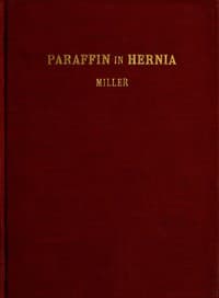 The Cure of Rupture by Paraffin Injections