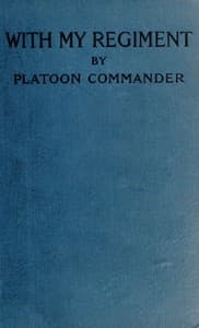 With my regiment : $b From the Aisne to La Bassée