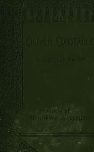Oliver Constable, miller and baker, Vol. 2 (of 3)