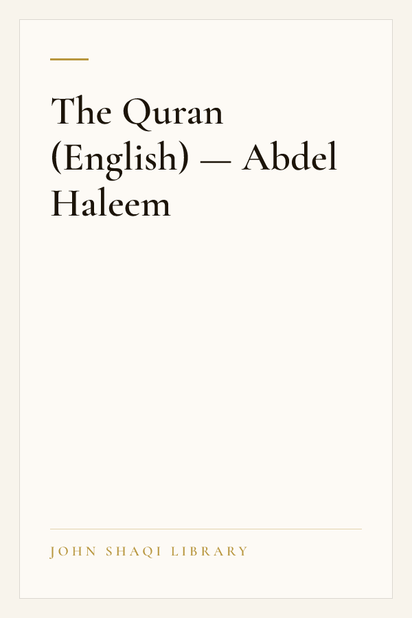 The Quran (English) — Abdel Haleem