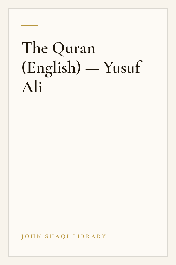 The Quran (English) — Yusuf Ali